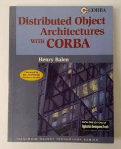 Distributed Object Architectures with Cobra by Henry Balen. ISBN 0521654181 - Picture 1 of 7