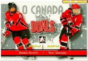 ITG IM SPIEL 2007 DANIELLE GOYETTE - VICKY SUNOHARA NHL O CANADA DUALS #82 - Bild 1 von 2