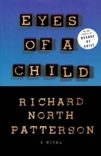 Eyes Of A Child - Hardcover By Patterson, Richard North - GOOD - Image 1 of 1