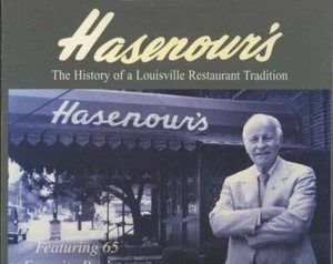 Hasenours's: The History of a Louisville Restaurant Recipes Cookbook Kentucky - Imagen 1 de 1