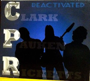 CPR REACTIVATED JEFF CLARK MOLLY PAUKEN MIKE RICKETTS RARE 2007 CD - Imagen 1 de 4