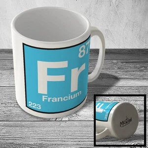 MUG_ELEM_112 (87) Francium - Fr - Science Mug - Picture 1 of 1