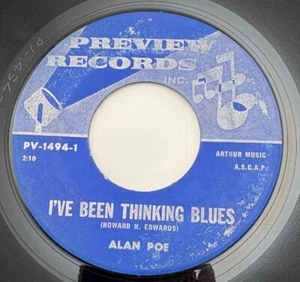 Alan Poe I've Been Thinking Blues / Not Going to Be Your Fool 45 Vinyl Preview - Imagen 1 de 6