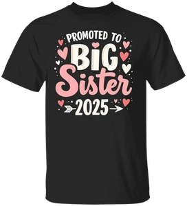 Promoted to Big Sister 2025 – Pregnancy Reveal Gift – Future Big Sis Youth T-Shi - Picture 1 of 13