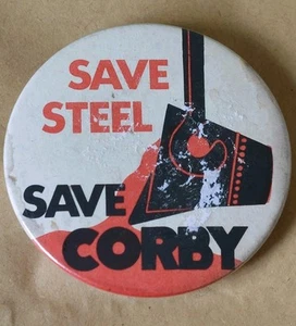 Vintage 1970s Campaign Pin Badge SAVE CORBY SAVE STEEL Politics Trade Unions - Picture 1 of 2