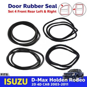 Door Rubber Weatherstrip F+R Set 4 Fits Isuzu D-Max TFR 4D Pickup 2003-11 P02 - Picture 1 of 9