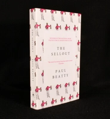 2016 The Sellout Paul Beatty Booker Prize 1st Edition Signed - Image 1 of 4