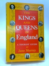 The Kings And Queens Of England A Tourist Guide (Jane Murray - 1974)h (ID:90020)