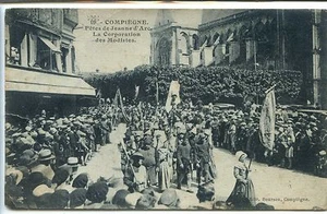 CP 60 Oise - Compiègne - Fêtes de Jeanne d'Arc - Corporation des Modistes - Picture 1 of 1