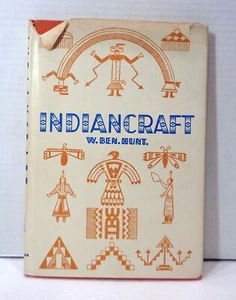 Vintage 1942 Indiancraft - W. Ben Hunt - Hardcover First Edition - Picture 1 of 4