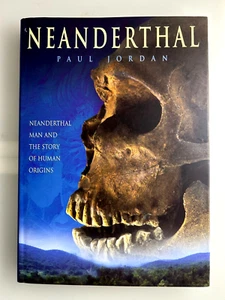 Neandertaler Paul Jordan HC Buch menschliche Evolution prähistorische Geschichte sehr guter Zustand - Bild 1 von 5