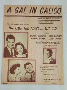 Vintage Sheet Music ~ A Gal In Calico ~ 1946 ~ From The Time The Place The Girl - Picture 1 of 3