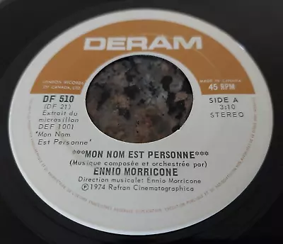 ENNIO MORRICONE 45 " Mon Nom Est Personne " DERAM Canada 1974' - Image 1 of 2