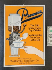 1910s Original Sign Premier Coffee Mill Grinder Wrightsville Hardware PA Antique - Picture 1 of 9