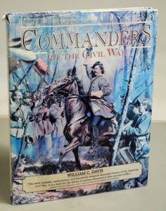 The Commanders of the Civil War (Rebels & Yankees) Hardcover - Picture 1 of 1