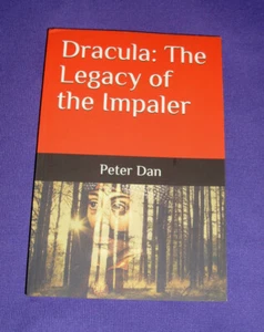 Dracula : The Legacy of the Impaler by Peter Dan (2020) Softcover, 297 Pages - Picture 1 of 2