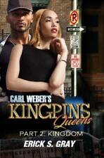 ErickS. Gray Carl Weber's Kingpins: Queens 2: The Kingdo (Paperback) (UK IMPORT)