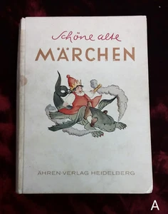 Schone alte Marchen Eugen Dorr 1945 German Fairy Tales Anderson Grimm Children - Picture 1 of 12