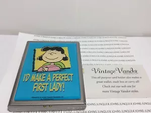 "I'D MAKE A PERFECT FIRST LADY"" ERDNÜSSE LUCY Vandor METALL BOX 4"" X 3"" Neu mit Etikett" - Bild 1 von 4