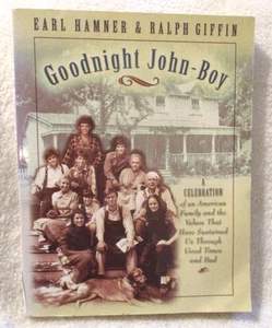 Goodnight~John-Boy~Earl Hamner & Ralph Giffin~2002~Paperback - Picture 1 of 19