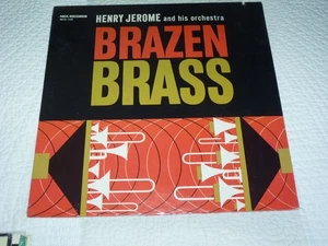 HENRY JEROME AND HIS ORCHESTRA * BRAZEN BRASS - Picture 1 of 2