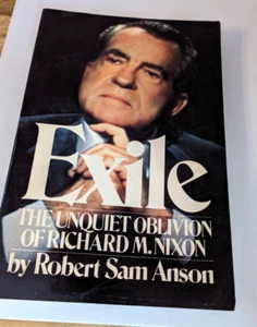Exile: The Unquiet Oblivion of Richard M. Nixon - Picture 1 of 3