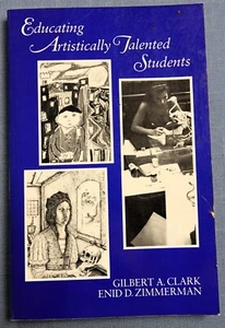 Educating Artistically Talented Students by Enid D. Zimmerman and Gilbert Clark - Picture 1 of 5