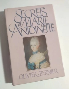 The Secrets of Marie Antoinette Hardcover Olivier Bernier 1985 FIRST EDITION  - Picture 1 of 9