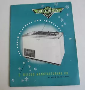 Old Vintage 1949 NELSON Ice Cream Cabinets & FOUNTAINS - CATALOG & Price List - Picture 1 of 5