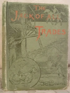 1905 The Jack of All Trades ACTIVITY IDEAS FOR BOYS Clubhouses Boy Scout Founder - Picture 1 of 12