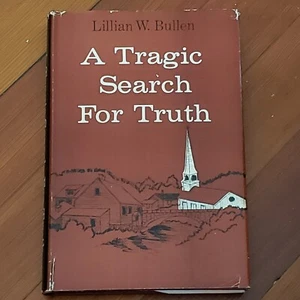 A Tragic Search For Truth Lillian Bullen 1st Ed Autographed 1964 RARE Novel - Picture 1 of 5