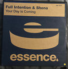 Full Intention & Shena - Your Day Is Coming - Essence - 2003 12? Vinyl