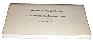 JANUARY 1982 CONRAIL EMPLOYEE UNUSED RADIO/TELEPHONE PERMISSION RECORD BOOK - Picture 1 of 1