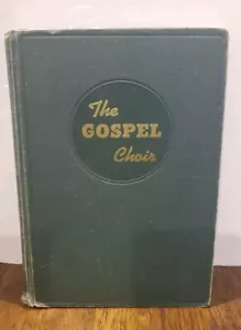 The Gospel Choir Green 1939 Hardcover Book By Homer Rodeheaver - Imagen 1 de 24