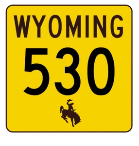 Wyoming Highway 530 Sticker R3549 Highway Sign - Picture 1 of 1