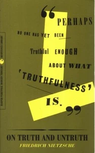 FRIEDRICH NIETZCHE On Truth and Untruth 2010 SC Book - Bild 1 von 1