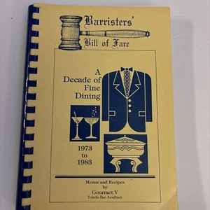 A Decade of Fine Dining, Barristers’ Bill Of Fare Spiral Cookbook Collection Vtg - Foto 1 di 9