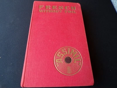 1940 French Without Toil By  A. Cherel -  Assimil Hardcover - Illustrated - Image 1 of 4