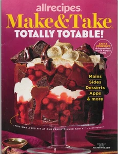 ALLRECIPES MAGAZINE-MAKE & TAKE-TOTALLY TOTABLE-MAINS+SIDES+DESSERTS+APPS+MORE - Picture 1 of 2