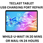 TECLAST M40 AIR TABLET ANDROID USB CHARGING PORT SOCKET CONNECTOR REPAIR SERVICE