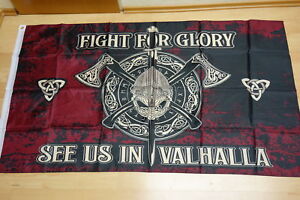 Fahne Flagge FIGHT FOR GLORY SEE US IN VALHALLA  - 90 x 150 cm