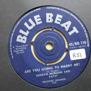 DERRICK MORGAN AND PATSY Are You Going To Marry Me? / Troubles UK 7" Blue Beat - Picture 1 of 2