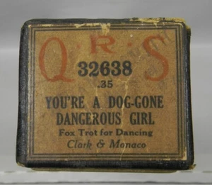 You're a Dog-Gone Dangerous Girl - QRS Player Pianorolle - PR6 - Bild 1 von 5