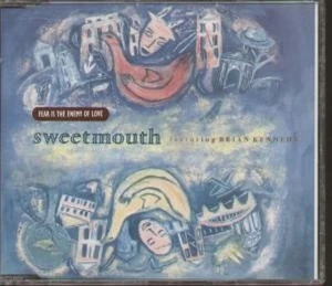 Sweetmouth Fear Is the Enemy of Love CD UK RCA 1991 B/W Liars Are Cowards and Up - Bild 1 von 1