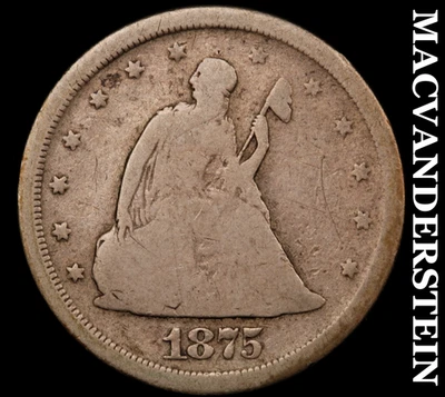 1875-S Seated Liberty Twenty Cent Piece - Scarce  Semi-key  Better Date  #G1881 - Image 1 of 2