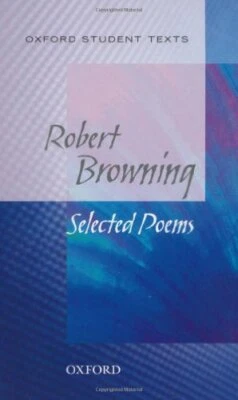 Oxford Student Texts: Robert Browning by Browning, Robert Paperback Book The - Image 1 of 2