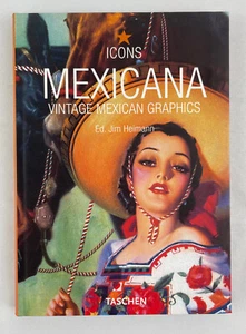 Mexicana : Vintage Mexican Graphics, 2002, Taschen Icons, Trade PBK - Picture 1 of 17