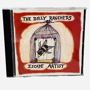 The Dolly Ranchers Escape Artist CD Folk Alt Country 2002 Drink Me WWJCD Driving - Foto 1 di 2
