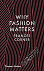 Why Modisch Matters Hardcover Frances Corner