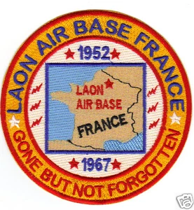 PARCHE BASE DE LA USAF, BASE AÉREA LAON FRANCIA, DESAPARECIDO PERO NO OLVIDADO Y - Imagen 1 de 1